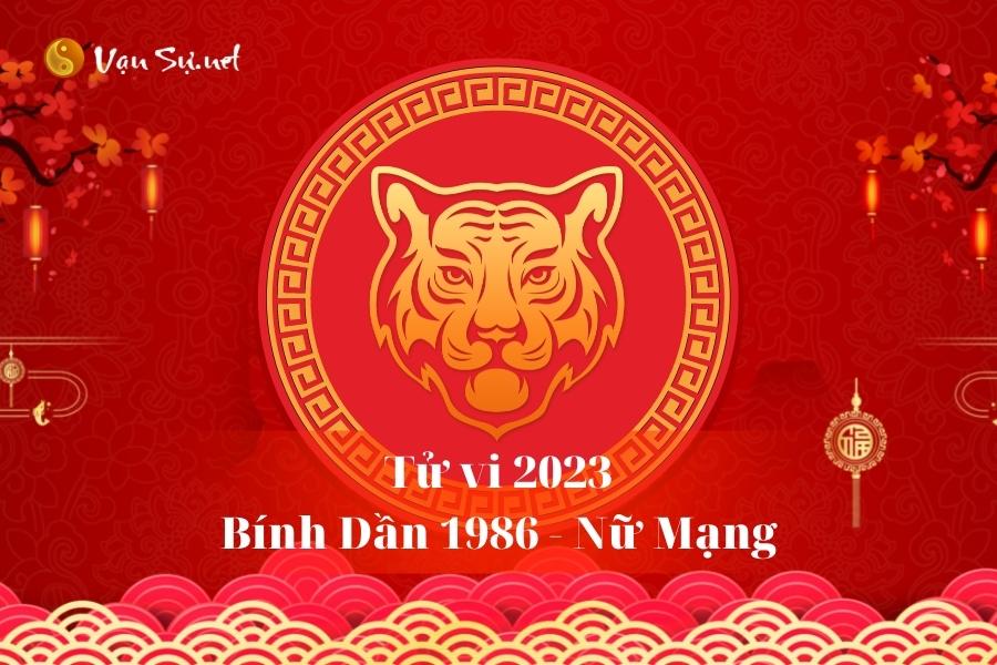 Lá só tử vi Bính Dần nữ 1986 năm 2023